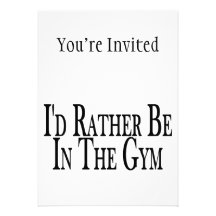 Rather Be In the Gym Invite