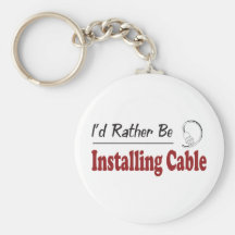 Rather Be Installing Cable Keychain