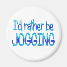 Rather be Jogging Fridge Magnet
