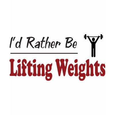 Rather Be Lifting Weights T-shirts by busybees