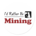 Rather Be Mining Sticker