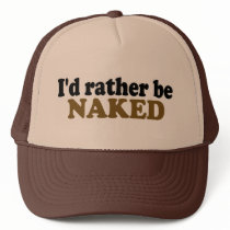 Rather Be Naked Mesh Hat