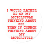 Rather Be On My Motorcycle Thinking About God Sticker