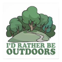 Rather Be Outdoors posters