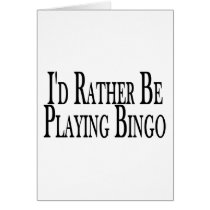 Rather Be Playing Bingo cards by goldnsun Rather Be Playing Bingo cards