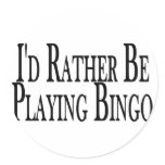 Rather Be Playing Bingo Stickers