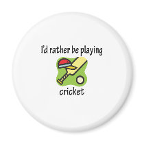 Rather Be Playing Cricket magnets