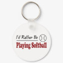 Rather Be Playing Softball keychains