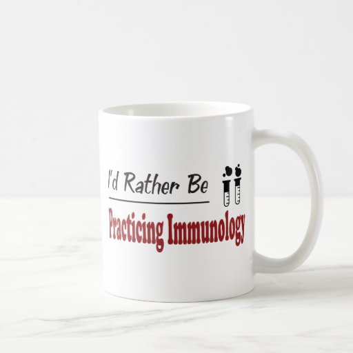 Rather Be Practicing Immunology Coffee Mugs