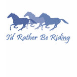 i'd, rather, riding, horse, horses,