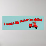 Rather Be Riding Poster posters
