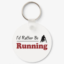 Rather Be Running keychains by busybees Rather Be Running keychains