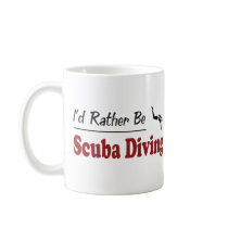 Rather Be Scuba Diving mugs