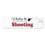 Rather Be Shooting bumper stickers