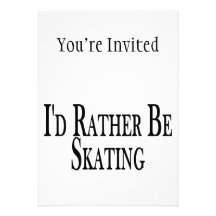 Rather Be Skating Personalized Invites