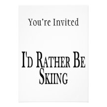 Rather Be Skiing Custom Announcements