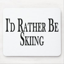 Rather Be Skiing mousepads by goldnsun Rather Be Skiing mousepads