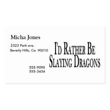 Rather Be Slaying Dragons Business Card