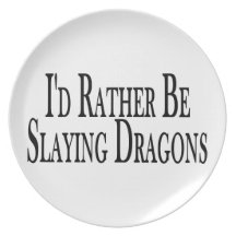 Rather Be Slaying Dragons Plates