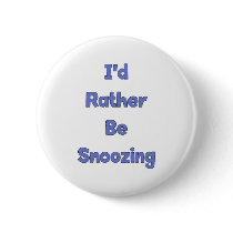 Rather Be Snoozing buttons