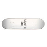 Rather Be Sober Custom Skate Board