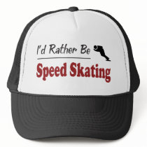 Rather Be Speed Skating Hat