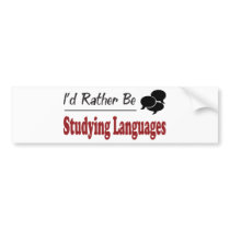 Rather Be Studying Languages bumper stickers