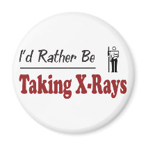 Rather Be Taking X-Rays magnets by busybees Rather Be Taking X-Rays magnets