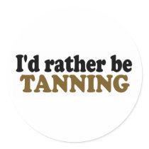 Rather Be Tanning stickers