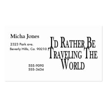 Rather Be Traveling The World Business Cards