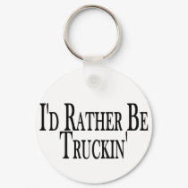 Rather Be Truckin' keychains