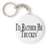 Rather Be Truckin' Key Chain