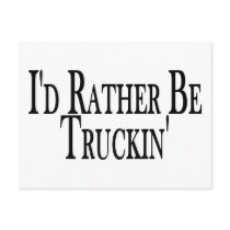 Rather Be Truckin' postcards