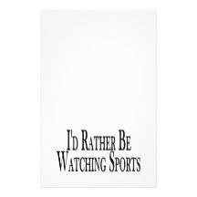 Rather Be Watching Sports Stationery