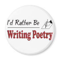 Rather Be Writing Poetry magnets by busybees Rather Be Writing Poetry magnets