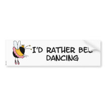 rather bee dancing bumper stickers by cfkaatje rather bee dancing bumper stickers