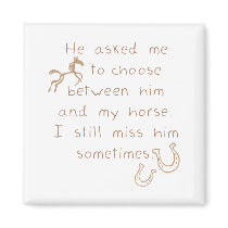 Rather Keep The Horse magnets by PaintingPony Rather Keep The Horse magnets