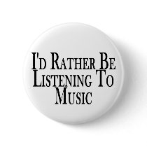 Rather Listen To Music buttons