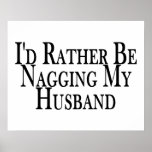 Rather Nag Husband Posters