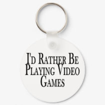 Rather Play Video Games keychains