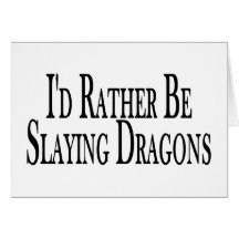 Rather Slay Dragons Cards