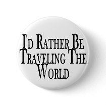 Rather Travel The World buttons by goldnsun Rather Travel The World buttons