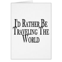 Rather Travel The World Cards