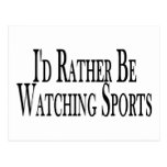 Rather Watch Sports postcards