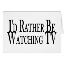 Rather Watch TV cards