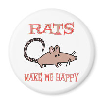 Rats Make Me Happy Fridge Magnet