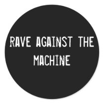rave against the machine stickers by funnycustomtshirts rave against the machine stickers