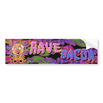 "Rave Bacon" Bumper Sticker bumper stickers by gabewexler "Rave Bacon" Bumper Sticker bumper stickers