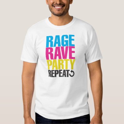 RAVE RAGE PARTY REPEAT T-SHIRT