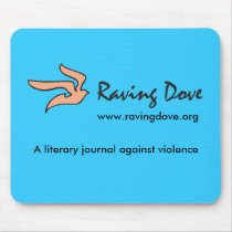 Raving Dove Mousepad